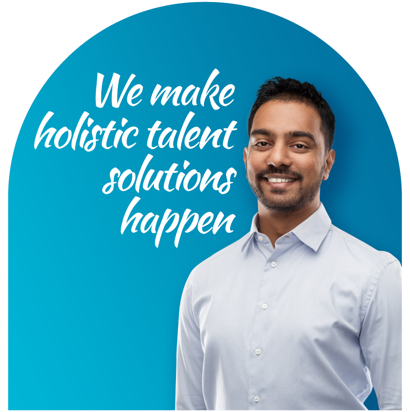 We make holistic talent solutions happen