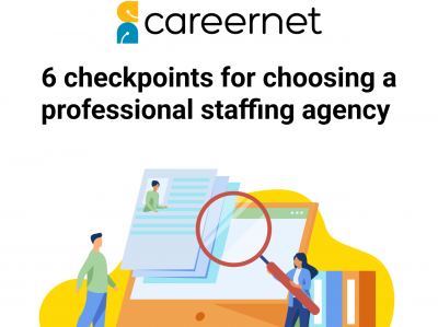 6 Checkpoints for choosing a professional staffing agency