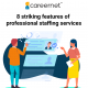 Eight striking features of professional staffing services-head