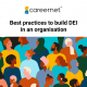 Best practices to build DEI in an organisation-1