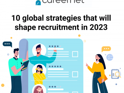 10 global strategies that will shape recruitment in 2023