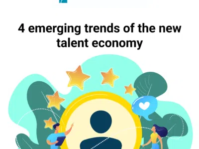 4 emerging trends of the new talent economy