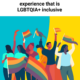 How to ensure a candidate experience that is LGBTQIA+ inclusive (1)