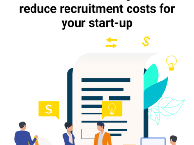 6 effective tips for startups to reduce recruitment costs