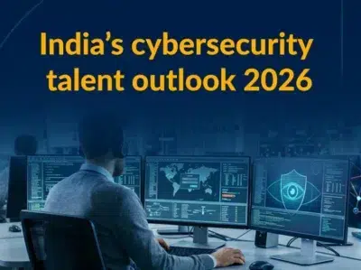 India Cybersecurity Talent Outlook 2026